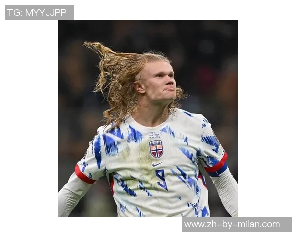 挪威天才足球球星闪耀绿茵场引领未来足坛新风潮